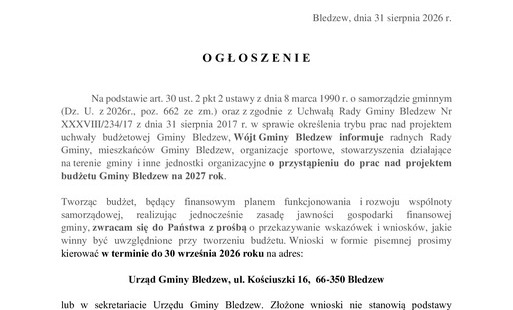 Zdjęcie do  Ogłoszenie W&oacute;jta Gminy Bledzew z dnia 31 sierpnia 2026 r. o przystąpieniu do prac nad projektem budżetu Gminy Bledzew na 2027 rok. 